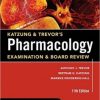 Katzung & Trevor’s Pharmacology Examination and Board Review, 11th Edition (ORIGINAL PDF from Publisher)