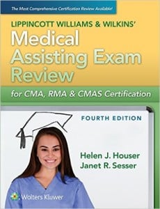 LWW’s Medical Assisting Exam Review for CMA, RMA & CMAS Certification, Fourth Edition (Original PDF from Publisher)