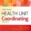 LaFleur Brooks’ Health Unit Coordinating, 7e (Original PDF from Publisher)