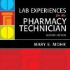 Lab Experiences for the Pharmacy Technician, 2nd Edition (Original PDF from Publisher)