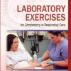 Laboratory Exercises for Competency in Respiratory Care, 3e