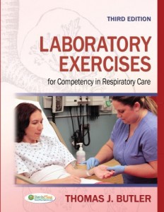 Laboratory Exercises for Competency in Respiratory Care, 3e