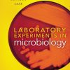 Laboratory Experiments in Microbiology (10th Edition)