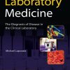 Laboratory Medicine: The Diagnosis of Disease in the Clinical Laboratory (Original PDF from Publisher)