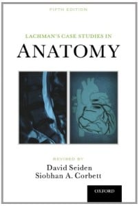 Lachman’s Case Studies in Anatomy, 5th Edition (Original PDF from Publisher)