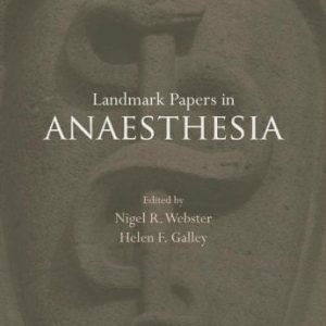 Landmark Papers in Anaesthesia (ORIGINAL PDF)