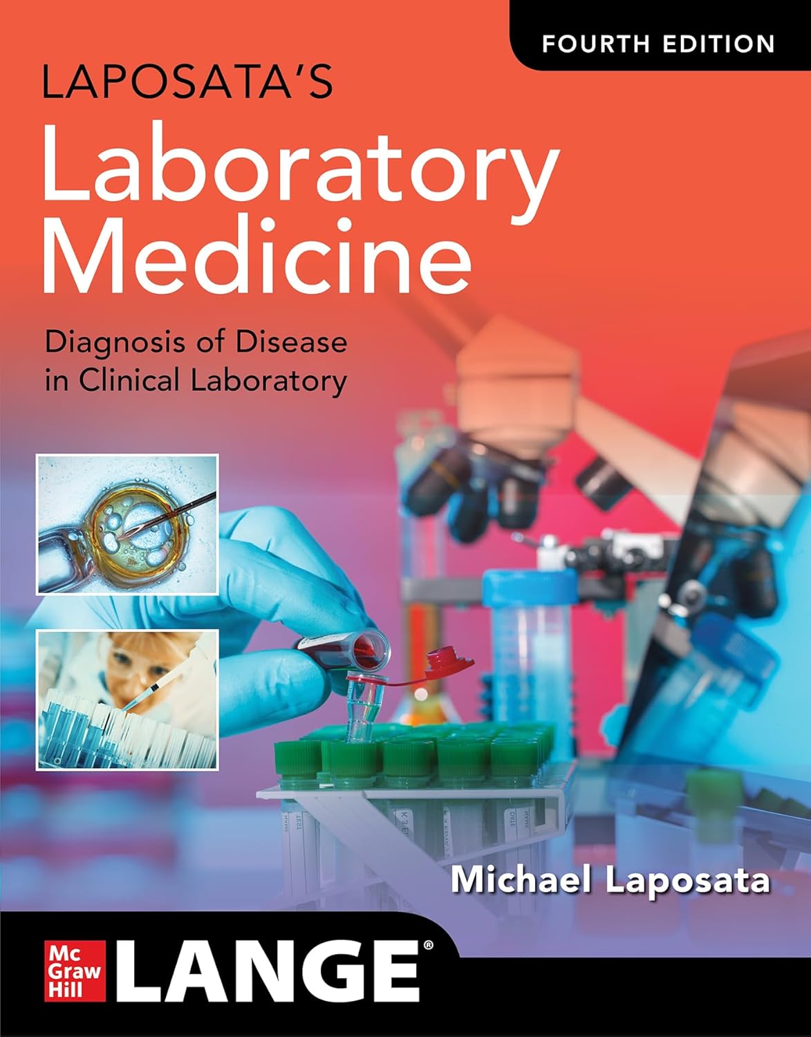 Laposata’s Laboratory Medicine:The Diagnosis of Disease in the Clinical Laboratory, 4th Edition (EPUB)