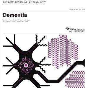 CONTINUUM Lifelong Learning in Neurology (Dementia) June 2022 (True PDF)