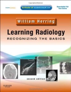 Learning Radiology: Recognizing the Basics, 2nd Edition (Original PDF from Publisher)