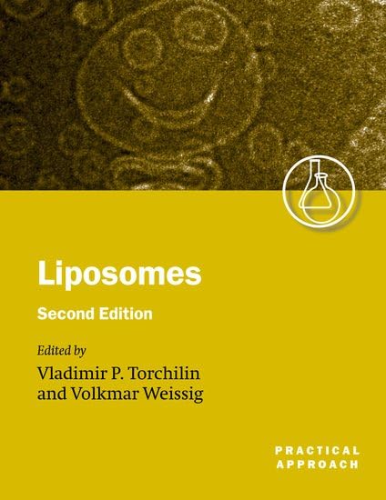 Liposomes: A Practical Approach (The A Practical Approach Series), 2nd Edition (Original PDF from Publisher)