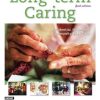 Long-Term Caring: Residential, Home and Community Aged Care, 2e (Original PDF from Publisher)