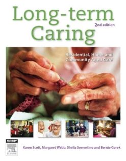 Long-Term Caring: Residential, Home and Community Aged Care, 2e (Original PDF from Publisher)
