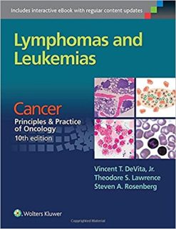 Lymphomas and Leukemias: Cancer: Principles & Practice of Oncology, 10th Edition (EPUB)