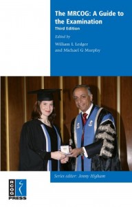 MRCOG: A Guide to the Examination, 3rd Edition