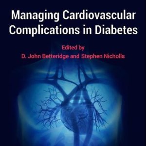 Managing Cardiovascular Complications in Diabetes (Original PDF from Publisher)