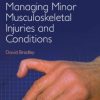 Managing Minor Musculoskeletal Injuries and Conditions (Original PDF from Publisher)