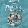 Manual for Pharmacy Technicians, 4th Edition