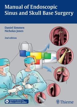 Manual of Endoscopic Sinus and Skull Base Surgery, 2nd Edition (Original PDF from Publisher)