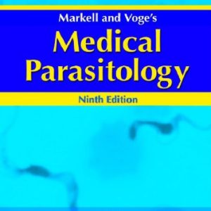 Markell and Voge’s Medical Parasitology, 9e (Original PDF from Publisher)
