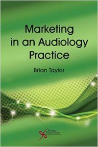 Marketing in an Audiology Practice