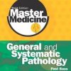 Master Medicine: General and Systematic Pathology 3rd (Original PDF from Publisher)