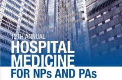 Hospital Medicine from Admission to Discharge: Inpatient Medicine for NPs & PAs 2020 (Videos)