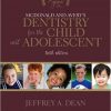 McDonald and Avery’s Dentistry for the Child and Adolescent, 10th Edition