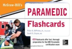 McGraw Hill’s Paramedic Flashcards