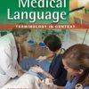 Medical Language: Terminology in Context (Original PDF from Publisher)