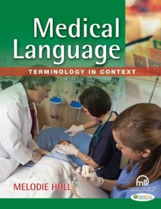 Medical Language: Terminology in Context (Original PDF from Publisher)