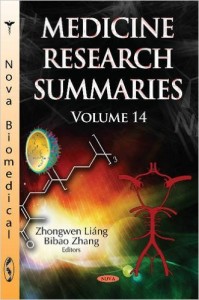 Medicine Research Summaries, Volume 14 (with Biographical Sketches)