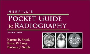 Merrill’s Pocket Guide to Radiography, 12e (Original PDF from Publisher)