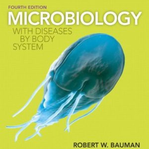 Microbiology with Diseases by Body System, 4e (Original PDF from Publisher)