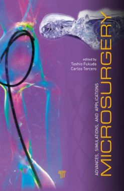 Microsurgery – Advances, Simulations and Applications (Original PDF from Publisher)