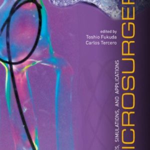 Microsurgery – Advances, Simulations and Applications (Original PDF from Publisher)