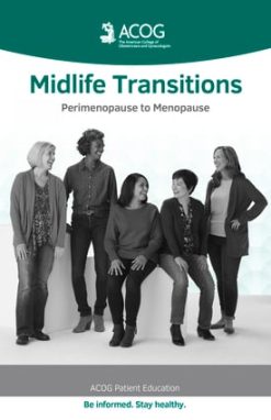 Midlife Transitions: Perimenopause to Menopause (ACOG’s Patient Education Booklet Series) (Original PDF from Publisher)