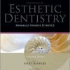 Minimally Invasive Esthetics: Essentials in Esthetic Dentistry Series