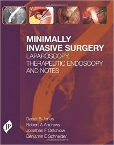 Minimally Invasive Surgery: Laparoscopy, Therapeutic Endoscopy and Notes (Original PDF from Publisher)
