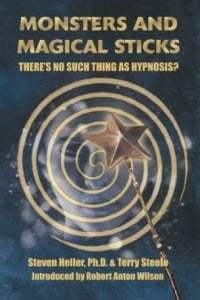 Monsters & Magical Sticks: There’s No Such Thing As Hypnosis? (EPUB)