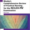 Mosby’s Comprehensive Review of Practical Nursing for the NCLEX-PN® Exam, 17e (Original PDF from Publisher)