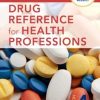 Mosby’s Drug Reference for Health Professions, 4e (Original PDF from Publisher)