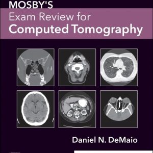 Mosby’s Exam Review for Computed Tomography, 4th Edition (True PDF from Publisher)