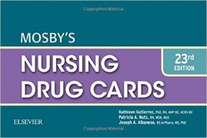 Mosby’s Nursing Drug Cards, 23rd Edition