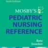 Mosby’s Pediatric Nursing Reference, 6th Edition (Original PDF from Publisher)