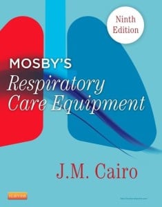 Mosby’s Respiratory Care Equipment, 9e (Original PDF from Publisher)