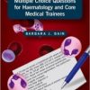 Multiple Choice Questions for Haematology and Core Medical Trainees