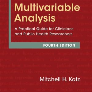 Multivariable Analysis: A Practical Guide for Clinicians and Public Health Researchers, 4th Editon (EPUB)