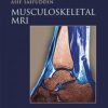 Musculoskeletal MRI (Hodder Arnold Publication)