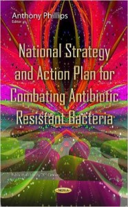 National Strategy and Action Plan for Combating Antibiotic Resistant Bacteria