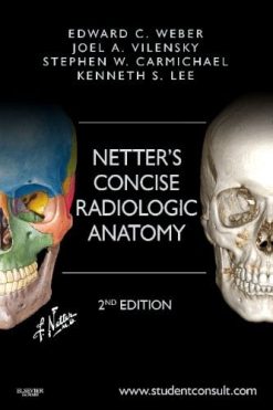 Netter’s Concise Radiologic Anatomy, 2e (Netter Basic Science) (ORIGINAL PDF from PUBLISHER)